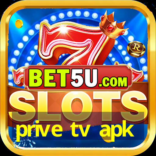 prive tv apk